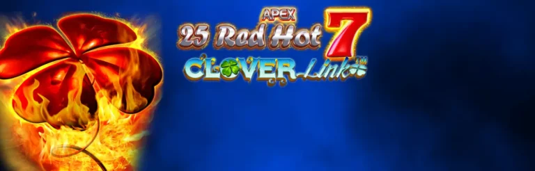 25 Red Hot 7 Clover Link Slots